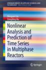 Nonlinear Analysis and Prediction of Time Series in Multiphase Reactors - eBook