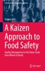 A Kaizen Approach to Food Safety : Quality Management in the Value Chain from Wheat to Bread - eBook