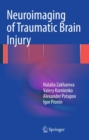 Neuroimaging of Traumatic Brain Injury - eBook