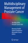 Multidisciplinary Management of Prostate Cancer : The Role of the Prostate Cancer Unit - eBook
