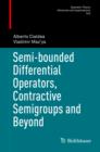 Semi-bounded Differential Operators, Contractive Semigroups and Beyond - eBook