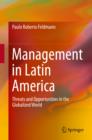Management in Latin America : Threats and Opportunities in the Globalized World - eBook
