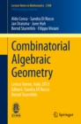 Combinatorial Algebraic Geometry : Levico Terme, Italy 2013, Editors: Sandra Di Rocco, Bernd Sturmfels - eBook