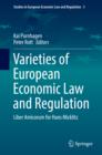 Varieties of European Economic Law and Regulation : Liber Amicorum for Hans Micklitz - eBook