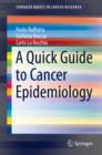 A Quick Guide to Cancer Epidemiology - eBook