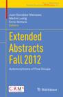 Extended Abstracts Fall 2012 : Automorphisms of Free Groups - eBook