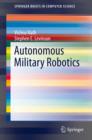 Autonomous Military Robotics - eBook
