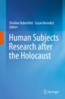 Human Subjects Research after the Holocaust - eBook