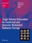 Target Volume Delineation for Conformal and Intensity-Modulated Radiation Therapy - eBook