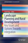 Landscape Planning and Rural Development : Key Issues and Options Towards Integration - eBook
