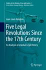 Five Legal Revolutions Since the 17th Century : An Analysis of a Global Legal History - eBook