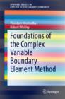 Foundations of the Complex Variable Boundary Element Method - eBook