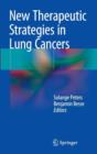 New Therapeutic Strategies in Lung Cancers - Book