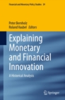Explaining Monetary and Financial Innovation : A Historical Analysis - eBook
