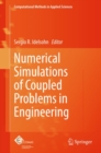 Numerical Simulations of Coupled Problems in Engineering - eBook