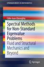 Spectral Methods for Non-Standard Eigenvalue Problems : Fluid and Structural Mechanics and Beyond - eBook