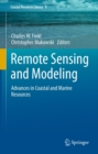 Remote Sensing and Modeling : Advances in Coastal and Marine Resources - eBook