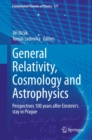 General Relativity, Cosmology and Astrophysics : Perspectives 100 years after Einstein's stay in Prague - eBook