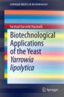Biotechnological Applications of the Yeast Yarrowia lipolytica - eBook
