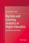 Big Data and Learning Analytics in Higher Education : Current Theory and Practice - eBook