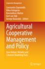 Agricultural Cooperative Management and Policy : New Robust, Reliable and Coherent Modelling Tools - eBook