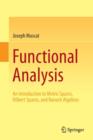 Functional Analysis : An Introduction to Metric Spaces, Hilbert Spaces, and Banach Algebras - Book