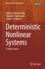 Deterministic Nonlinear Systems : A Short Course - eBook