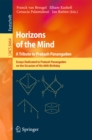 Horizons of the Mind. A Tribute to Prakash Panangaden : Essays Dedicated to Prakash Panangaden on the Occasion of His 60th Birthday - eBook
