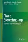 Plant Biotechnology : Experience and Future Prospects - eBook
