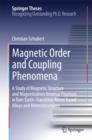 Magnetic Order and Coupling Phenomena : A Study of Magnetic Structure and Magnetization Reversal Processes in Rare-Earth-Transition-Metal Based Alloys and Heterostructures - eBook