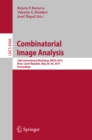 Combinatorial Image Analysis : 16th International Workshop, IWCIA 2014, Brno, Czech Republic, May 28-30, 2014, Proceedings - eBook