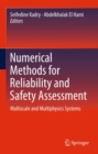 Numerical Methods for Reliability and Safety Assessment : Multiscale and Multiphysics  Systems - eBook