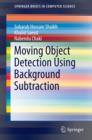 Moving Object Detection Using Background Subtraction - eBook