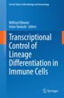 Transcriptional Control of Lineage Differentiation in Immune Cells - eBook