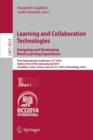 Learning and Collaboration Technologies: Designing and Developing Novel Learning Experiences : First International Conference, LCT 2014, Held as Part of HCI International 2014, Heraklion, Crete, Greec - Book