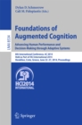 Foundations of Augmented Cognition. Advancing Human Performance and Decision-Making through Adaptive Systems : 8th International Conference, AC 2014, Held as Part of HCI International 2014, Heraklion, - eBook