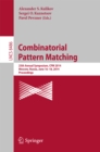Combinatorial Pattern Matching : 25th Annual Symposium, CPM 2014, Moscow, Russia, June 16-18, 2014. Proceedings - eBook