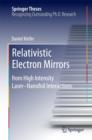 Relativistic Electron Mirrors : from High Intensity Laser-Nanofoil Interactions - eBook