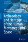 Archaeology and Heritage of the Human Movement into Space - eBook