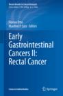 Early Gastrointestinal Cancers II: Rectal Cancer - eBook