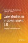 Case Studies in e-Government 2.0 : Changing Citizen Relationships - eBook