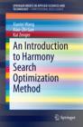 An Introduction to Harmony Search Optimization Method - eBook