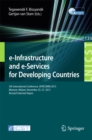 e-Infrastructure and e-Services for Developing Countries : 5th International Conference, AFRICOMM 2013, Blantyre, Malawi, November 25-27, 2013, Revised Selected Papers - eBook