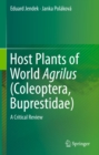 Host Plants of World Agrilus (Coleoptera, Buprestidae) : A Critical Review - eBook