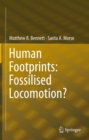 Human Footprints: Fossilised Locomotion? - eBook