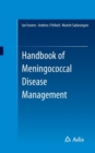 Handbook of Meningococcal Disease Management - Book