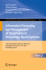 Information Processing and Management of Uncertainty : 15th International Conference on Information Processing and Management of Uncertainty in Knowledge-Based Systems, IPMU 2014, Montpellier, France, - eBook