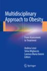 Multidisciplinary Approach to Obesity : From Assessment to Treatment - eBook