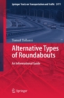 Alternative Types of Roundabouts : An Informational Guide - eBook