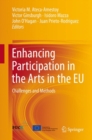 Enhancing Participation in the Arts in the EU : Challenges and Methods - eBook